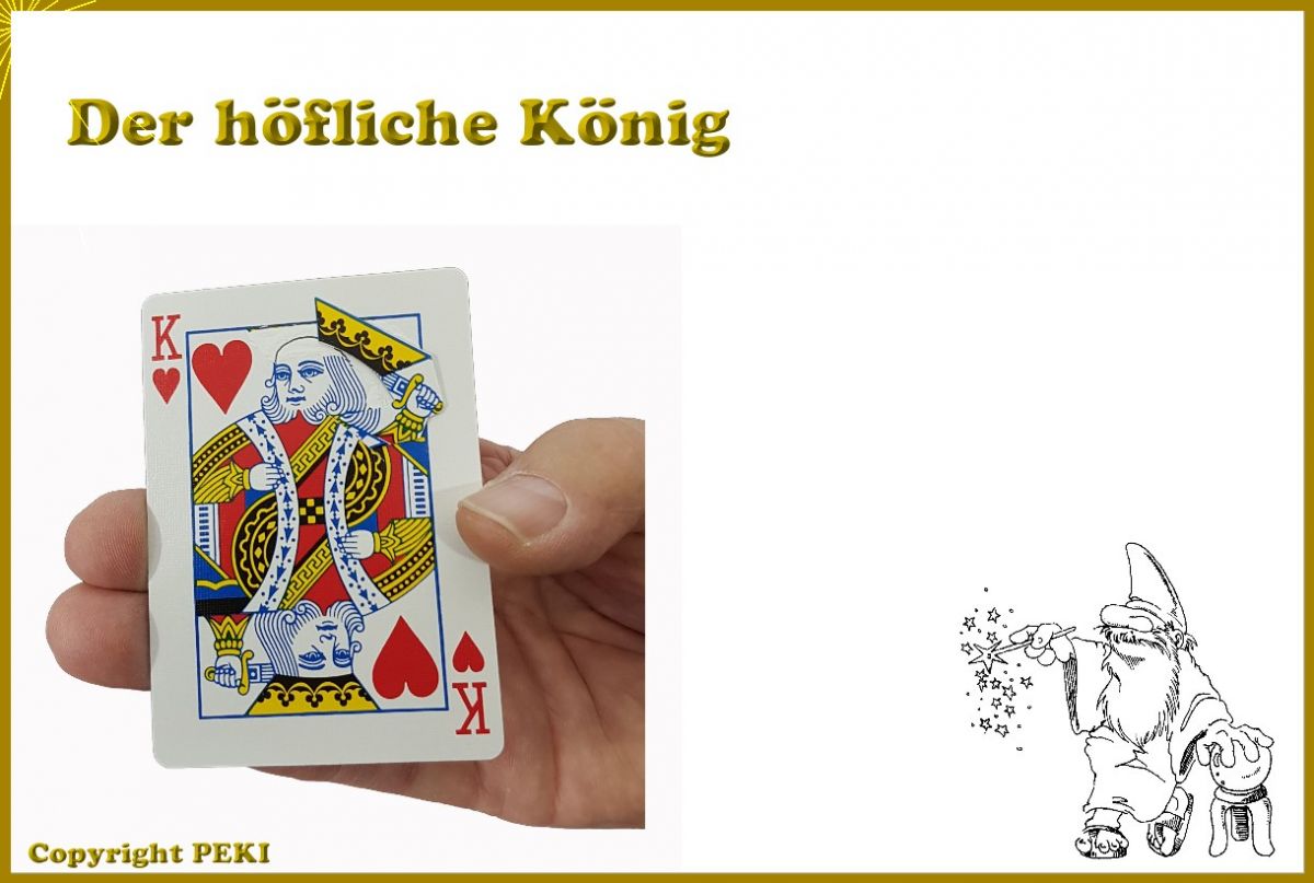 König hebt die Krone Bicycle-Karte Der höfliche König geniale Trickkarte 